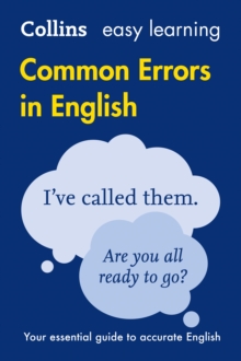 Collins common errors in English  : your essential guide to accurate English - Collins Dictionaries