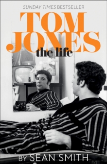 Image for Tom Jones - The Life