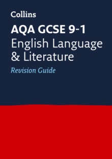 Image for AQA GCSE 9-1 English Language and Literature Revision Guide