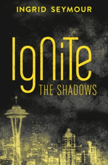 Image for Ignite the shadows