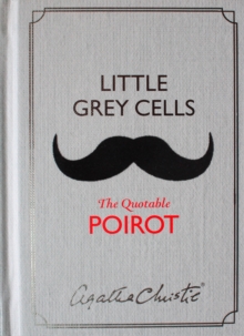 Image for Little grey cells  : the quotable poirot