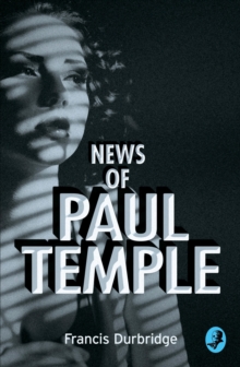 Image for News of Paul Temple