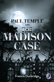 Image for Paul Temple and the Madison case