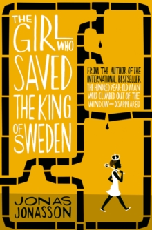 Image for The Girl Who Saved the King of Sweden