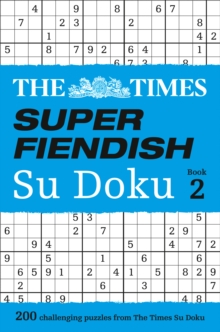 The Times Super Fiendish Su Doku Book 2: 200 Challenging Puzzles from the Times