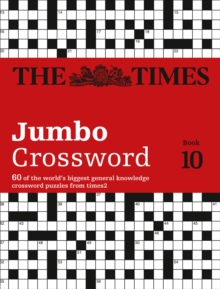 The Times 2 Jumbo Crossword Book 10: 60 Large General-Knowledge Crossword Puzzles