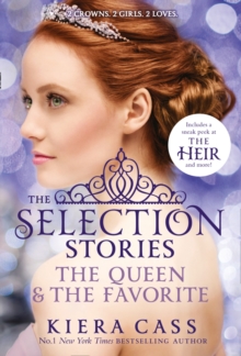 Image for The selection  : The queen and The favorite