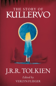 Image for The story of Kullervo