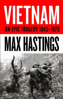 Image for Vietnam  : an epic tragedy, 1945-75