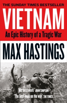 Image for Vietnam  : an epic history of a tragic war