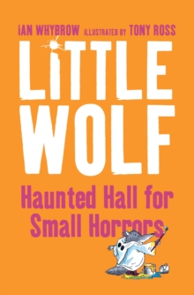 Image for Little Wolf's haunted hall for small horrors