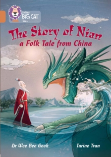 Image for The story of Nian  : a Chinese tale