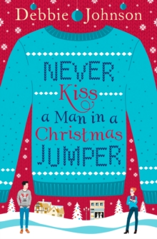 Image for Never kiss a man in a Christmas jumper