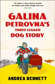 Image for Galina Petrovna's Three-Legged Dog Story