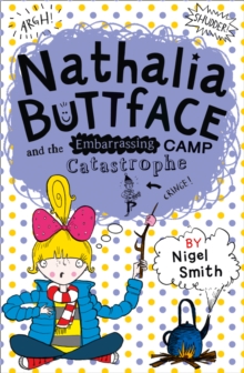 Image for Nathalia Buttface and the Embarrassing Camp Catastrophe