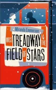 Image for Miss Treadway & the field of stars