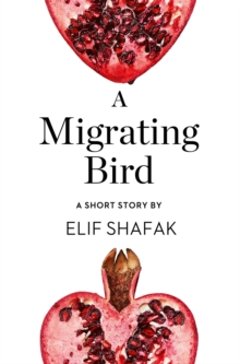 Image for A migrating bird: a short story from the collection, Reader, I married him inspired by Jane Eyer