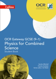 Image for OCR Gateway GCSE Physics for Combined Science 9-1 Student Book