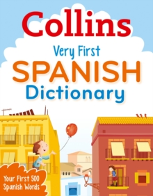 Image for Collins very first Spanish dictionary.