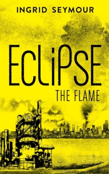 Image for Eclipse the flame