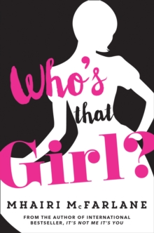 Image for Who's That Girl? : A Laugh-out-Loud Sparky Romcom!
