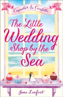 Image for Cupcakes & confetti: the little wedding shop by the sea