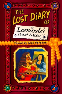 Image for The lost diary of Leonardo's paint mixer