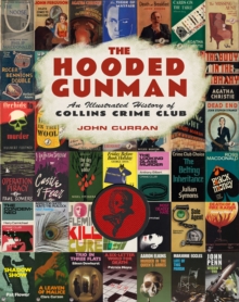 Image for The Hooded Gunman  : an illustrated history of Collins Crime Club