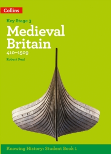 Image for KS3 History Medieval Britain (410-1509)