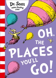 Image for Oh, The Places You'll Go!