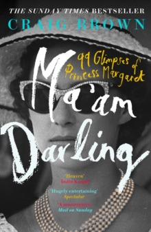 Image for Ma'am darling  : 99 glimpses of Princess Margaret