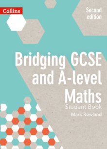 Image for Bridging GCSE and A-level Maths Student Book
