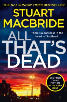 All That’s Dead: The New Logan Mcrae Crime Thriller from the No.1 Bestselling Author