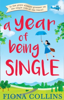 Image for A year of being single