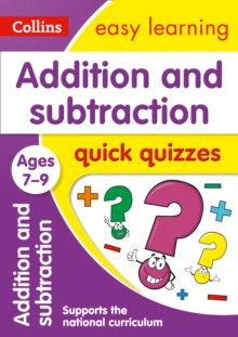 Image for Addition & subtraction quick quizzes: Ages 7-9