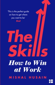 Image for The skills  : how to win at work