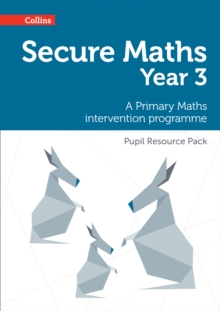 Image for Secure maths  : a primary maths intervention programmeYear 3,: Pupil resource pack