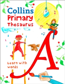 Primary Thesaurus: Illustrated Thesaurus for Ages 7+