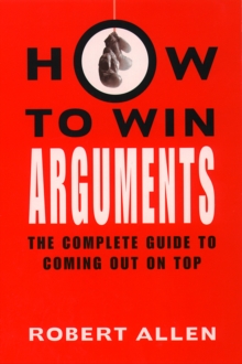 Image for How to win arguments