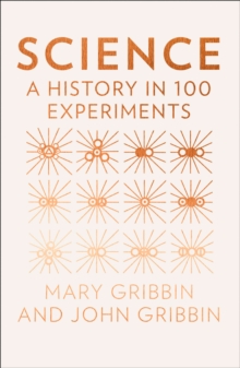 Image for Science  : a history in 100 experiments