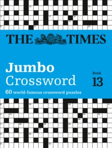 The Times 2 Jumbo Crossword Book 13: 60 Large General-Knowledge Crossword Puzzles