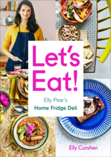 Image for Let's eat: Elly Pear's home fridge deli