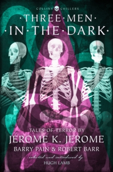 Image for Three men in the dark  : tales of terror