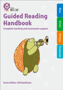 Image for Guided reading handbook  : complete teaching and assessment supportBlue to turquoise