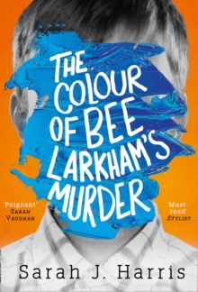 Image for The colour of Bee Larkham's murder