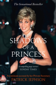 Image for Shadows of a princess  : Diana, Princess of Wales 1987-1996