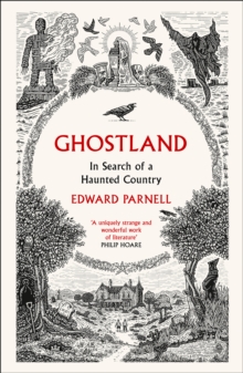 Image for Ghostland: in search of a haunted country