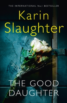 Image for The Good Daughter : The Best Thriller You Will Read in 2017