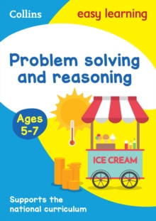 Image for Problem Solving and Reasoning Ages 5-7 : Ideal for Home Learning