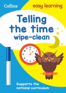 Image for Telling the Time Wipe Clean Activity Book : Ideal for Home Learning